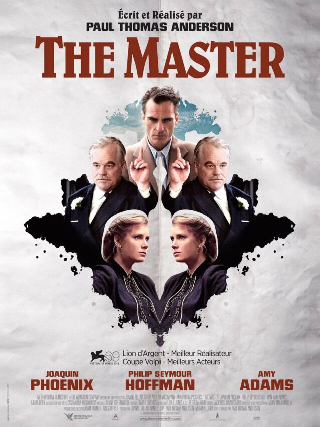 Affiche du film The Master écrit et réalisé par Paul Thomas Anderson avec Joaquin Phoenix, Philip Seymour Hoffman et Amy Adams