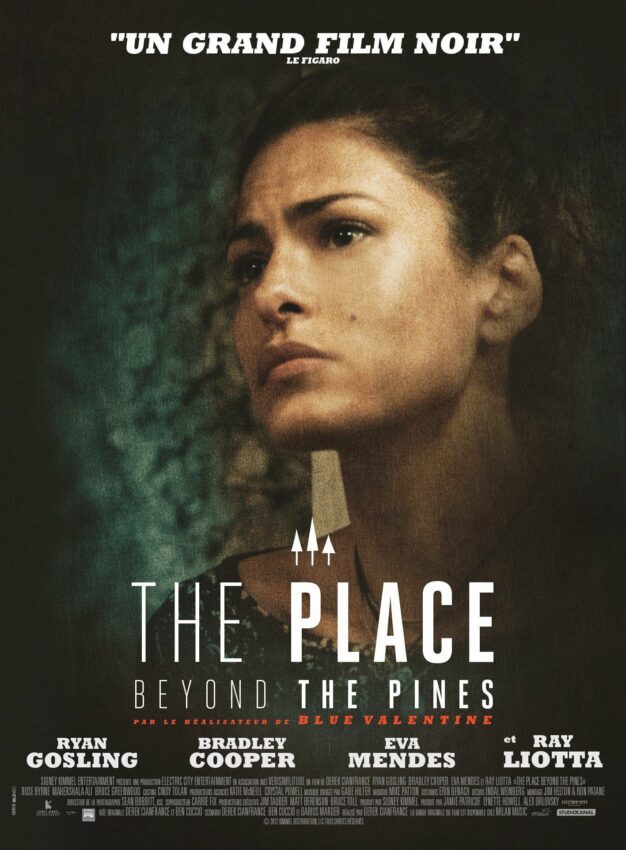 Poster du film The Place Beyond the Pines de Derek Cianfrance avec Eva Mendes
