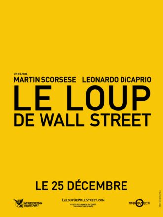 Affiche française teaser du film Le Loup de Wall Street réalisé par Martin Scorsese avec Leonardo DiCaprio et Jonah Hill