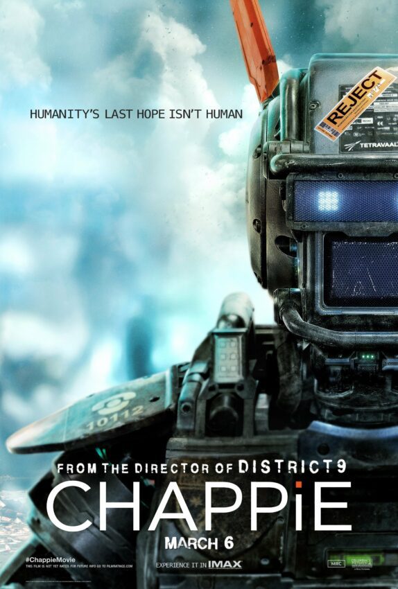 Poster du film Chappie réalisé par Neil Blomkamp avec la tagline Humanity's last hope isn't human
