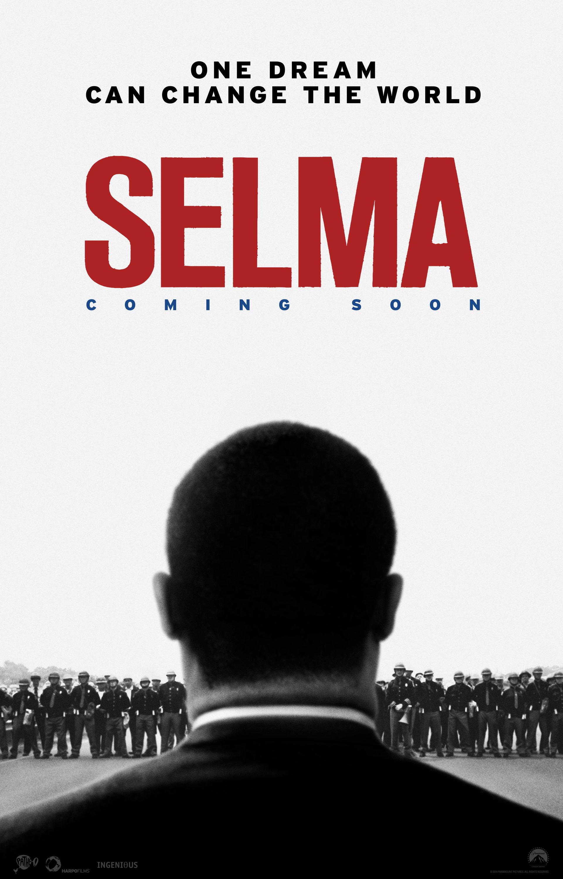 Poster teaser du film Selma réalisé par Ava DuVernay avec David Oyelowo, Carmen Ejogo, Tom Wilkinson, Giovanni Ribisi, Oprah Winfrey, Tim Roth, Cuba Gooding Jr.