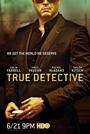 Poster de la saison 2 de True Detective avec Vince Vaughn