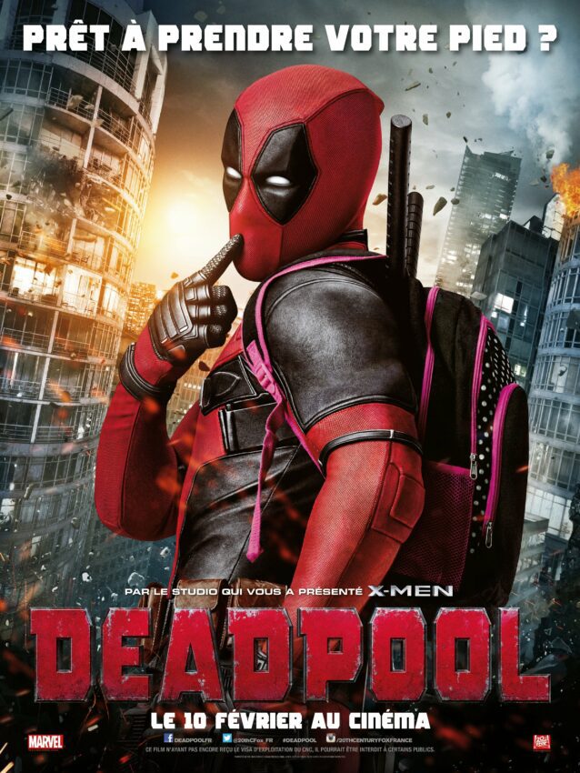 Affiche française du film Deadpool réalisé par Tim Miller avec Ryan Reynolds