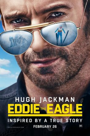 Poster du film Eddie the Eagle réalisé par Dexter Fletcher avec Hugh Jackman
