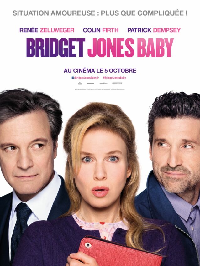 Affiche française du film Bridget Jones Baby réalisé par Sharon Maguire avec Renée Zellweger, Colin Firth et Patrick Dempsey