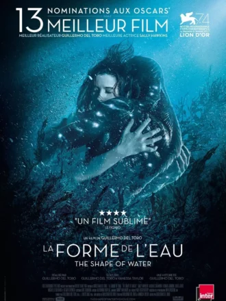 Affiche française du film La Forme de l’eau – The Shape of Water réalisé par Guillermo del Toro avec Sally Hawkins et Doug Jones.