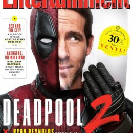Couverture du magazine Entertainment Weekly avec Deadpool 2 et Ryan Reynolds