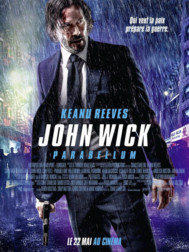 Affiche française du film John Wick Parabellum réalisé par Chad Stahelski, d’après un scénario de Derek Kolstad, avec Keanu Reeves