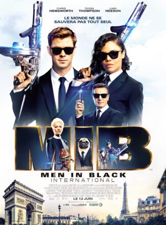 Affiche française pour le film Men In Black International réalisé par F. Gary Gray avec Chris Hemsworth, Tessa Thompson, Rebecca Ferguson et Liam Neeson