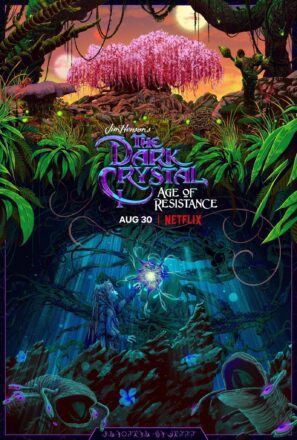Poster de la première saison de la série Dark Crystal : Le temps de la résistance réalisée par Louis Leterrier avec Deet