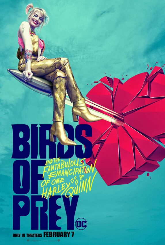 Poster du film Birds of Prey et la fantabuleuse histoire de Harley Quinn réalisé par Cathy Yan avec Harley Quinn (Margot Robbie) sur une balle brisant le cœur