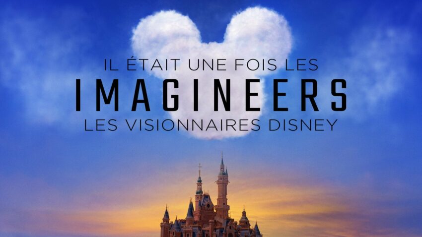 Bannière de la série documentaire Disney+, Il était une fois les Imagineers, les visionnaires Disney