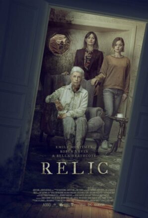 Poster du film Relic réalisé par Natalie Erika James avec Emily Mortimer, Robyn Nevin et Bella Heathcote