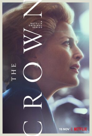 Poster de la quatrième saison de la série Netflix, The Crown, avec Gillian Anderson (Margaret Thatcher)