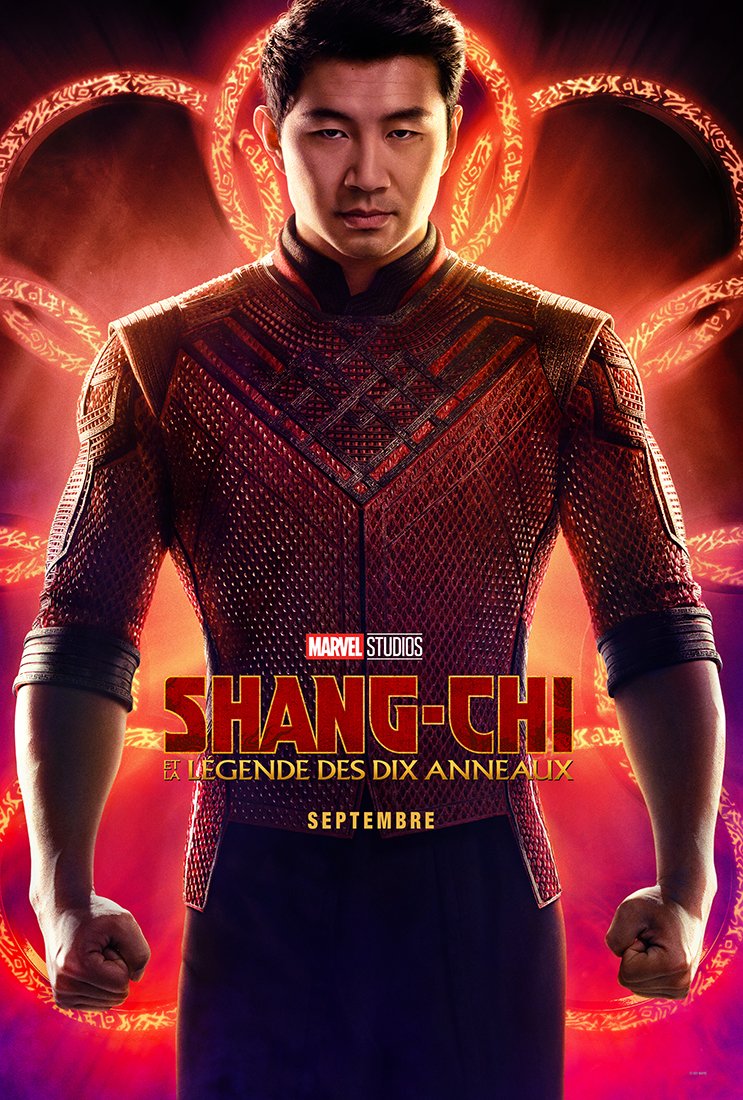 Affiche du film Shang-Chi et la Légende des Dix Anneaux (Shang-Chi and the Legend of the Ten Rings en VO) réalisé par Destin Daniel Cretton avec Simu Liu