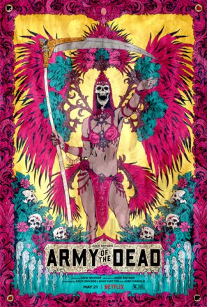 Poster du film Army of the Dead réalisé par Zack Snyder avec la Faucheuse