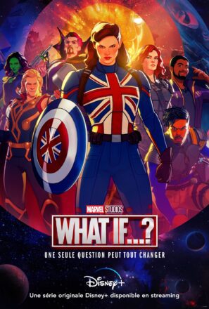 Affiche de la série Marvel Studios pour Disney+, What If...? créée par A. C. Bradley avec les Gardiens du Multivers