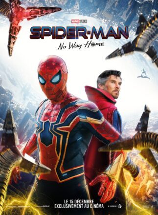Affiche du film Spider-Man: No Way Home réalisé par Jon Watts, d’après un scénario de Chris McKenna & Erik Sommers, avec Tom Holland et Benedict Cumberbatch
