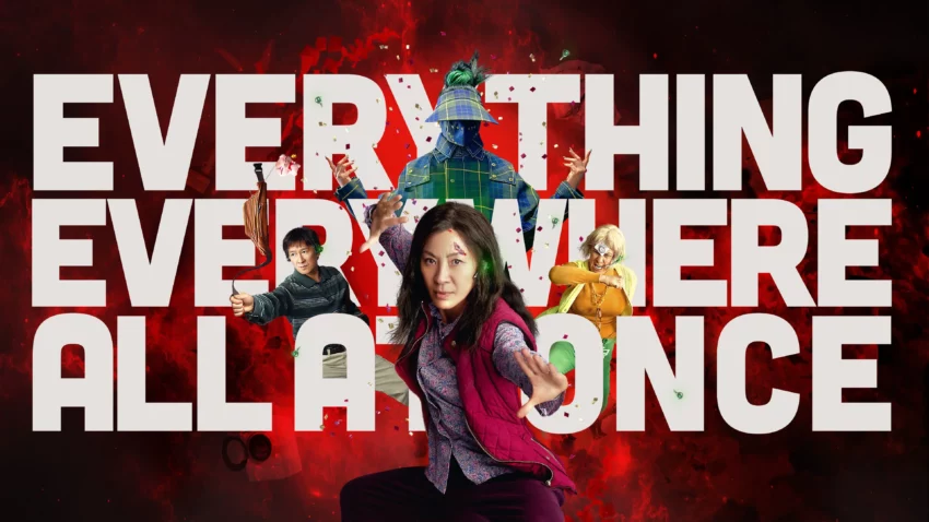 Bannière du film Everything Everywhere All at Once écrit et réalisé par Daniel Kwan & Daniel Scheinert avec Michelle Yeoh, Stephanie Hsu, Ke Huy Quan et Jamie Lee Curtis.