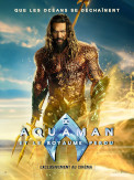 Critique du film Aquaman et le Royaume perdu